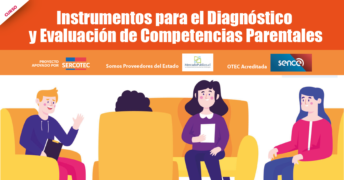 Instrumentos para el Diagnóstico y Evaluación de Competencias Parentales